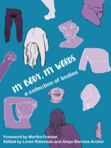 My Body, My Words: Edited by Amye Barrese Archer and Loren Kleinman