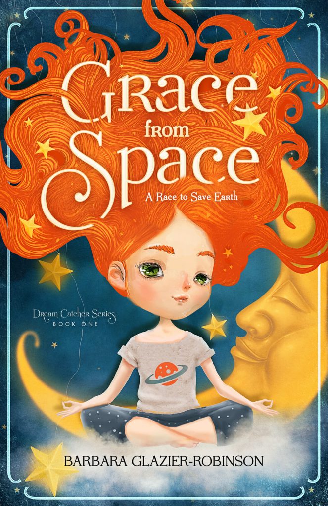Cover Image of Grace from Space: A Race to Save Earth by writer and speaker Barbara Glazier-Robinson.